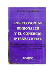 LAS ECONOMIAS REGIONALES Y EL COMERCIO INTERNACIONAL