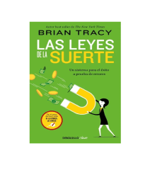 Las Leyes de la Suerte: Un Sistema Para el Éxito a Prueba de Errores