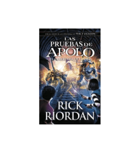 LAS PRUEBAS DE APOLO (RICK RIORDAN)