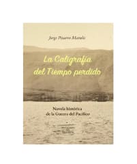 LA CALIGRAFIA DEL TIEMPO PERDIDO - JORGE PIZARRO (M6)