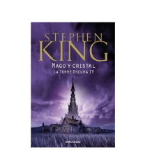 Mago y cristal (La Torre Oscura 4)