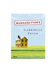 MARGARETTOWN (GABRIELLE ZEVIN)