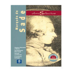 MARQUES DE SADE. OBRAS SELECTAS
