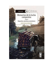 MEMORIAS DE LA LUCHA CAMPESINA TOMO II