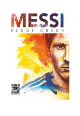 MESSI. ELEGÍ CREER