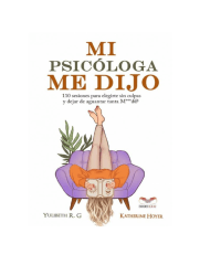MI PSICOLOGA ME DIJO