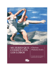 MUJERES QUE CORREN CON LOS LOBOS (CLARISSA PINKOLA)