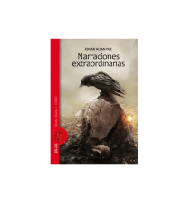 NARRACIONES EXTRAORDIANARIAS AUTOR EDGAR ALLAN POE