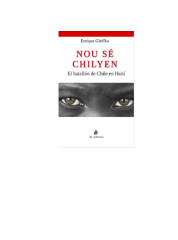 NOU SE CHILYEN EL BATALLÓN DE CHILE EN HAITI