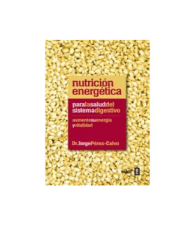 NUTRICION ENERGETICA PARA LA SALUD DEL SISTEMA DIGESTIVO