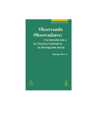 OBSERVANDO OBSERVADORES  UNA INTRODUCCION A LAS TECNICAS CUALITATIVAS DE NV.SOCIA L