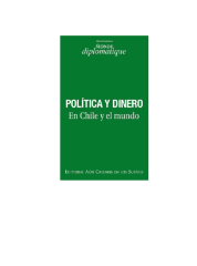 POLITICA Y DINERO/ EN CHILE Y EL MUNDO
