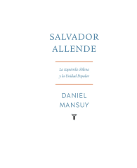 LA IZQUIERDA CHILENA Y SALVADOR ALLENDE