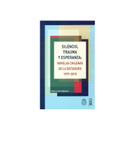 SILENCIO, TRAUMA Y ESPERANZA