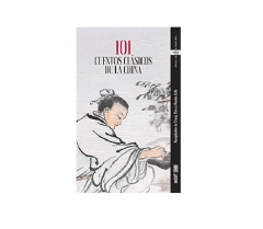 101 CUENTOS CLASICOS DE LA CHINA