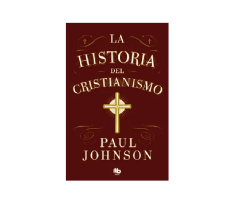 LA HISTORIA DEL CRISTIANISMO