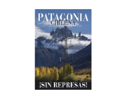 PATAGONIA CHILENA SIN REPRESAS