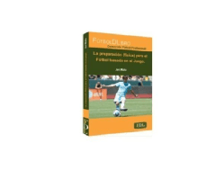 LA PREPARACIÓN (FÍSICA) PARA EL FÚTBOL BASADA EN EL JUEGO