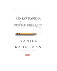 PENSAR RAPIDO PENSAR DESPACIO