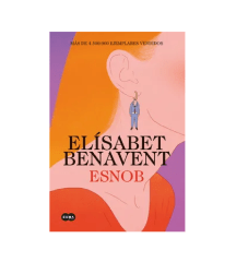 ESNOB - ELISABET BENAVENT PRH 9789566190356