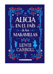 ALICIA EN EL PAIS DE LAS MARAVILLAS ILUSTRADO