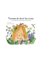 FORMAS DE DECIR LAS COSAS