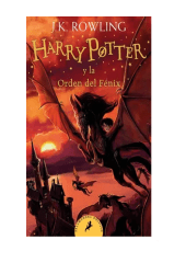 HARRY POTTER Y LA ORDEN DEL FENIX (J K ROWLING)