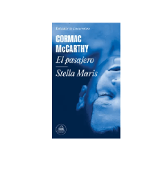EL PASAJERO/STELLA MARIS (CORMAC MCCARTHY) PRH