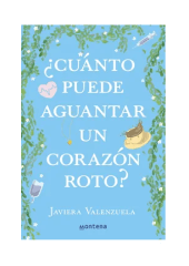 CUANTO PUEDE AGUANTAR UN CORAZON ROTO (JAVIERA VALENZUELA) PRH 9789566184850