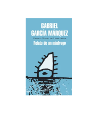 RELATO DE UN NAUFRAGO (GABRIEL GARCÍA MÁRQUEZ)
