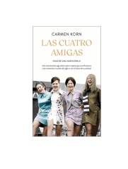 LAS CUATRO AMIGAS (CARMEN KORN)