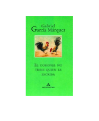 CORONEL NO TIENE QUIEN LE ESCRIBA (GABRIEL GARCÍA MÁRQUEZ)