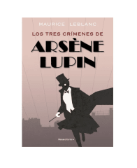 LOS TRS CRIMENES DE ARSENE LUPIN