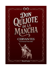 DON QUIJOTE DE LA MANCHA (MIGUEL DE CERVANTES)