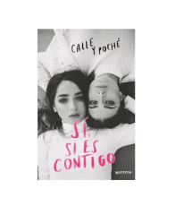SI, SI ES CONTIGO (CALLE Y POCHE)