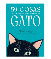 59 COSAS QUE DEBERIAS SABER SOBRE TU GATO