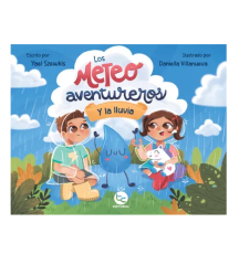 LOS METEO AVENTUREROS Y LA LLUVIA