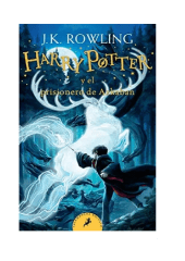 HARRY POTTER 3 EL PRISIONERO DE AZKABAN