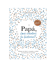 PAPA,  ME CUENTAS TU HISTORIA (ELMA VAN VLIET)