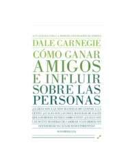 COMO GANAR AMIGOS E INFLUIR EN LAS PERSONAS