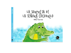 LA SORPRESA DE LA SEYNTILDE ORA COCODRILO