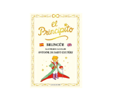 EL PRINCIPITO BILINGUE (ANTOINE DE SAINT - EXUPERY)