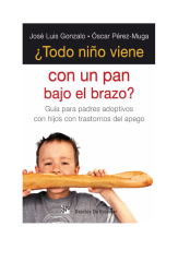 ¿Todo Niño Viene con un pan Bajo el Brazo? Guía para padres