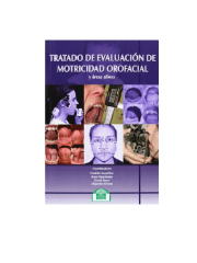 TRATADO DE EVALUACION DE MOTRICIDAD OROFACIAL Y AREAS AFINES