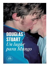 UN LUGAR PARA MUNGO (DOUGLAS STUART)