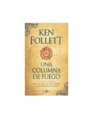 UNA COLUMNA DE FUEGO (KEN FOLLET)