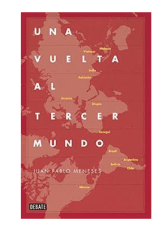 UNA VUELTA AL TERCER MUNDO