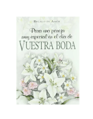 PARA UNA PAREJA MUY ESPECIAL EN EL DIA DE VUESTRA BODA