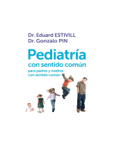 PEDIATRIA CON SENTIDO COMUN PARA PADRES