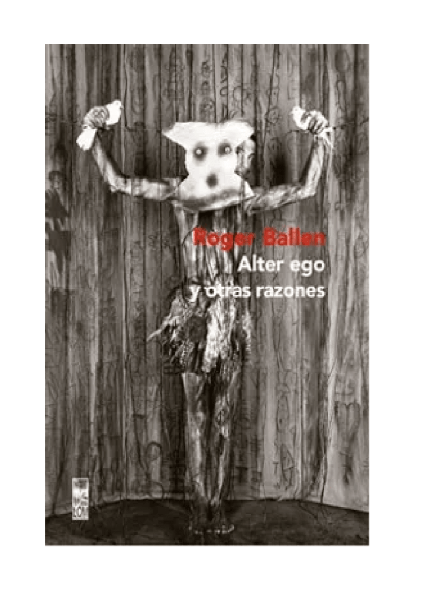 ALTER EGO Y OTRAS RAZONES1
